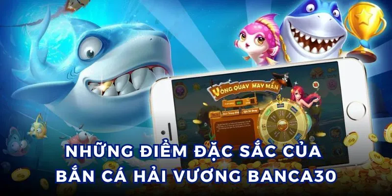 Chinh phục kho báu khủng cùng bắn cá hải vương.