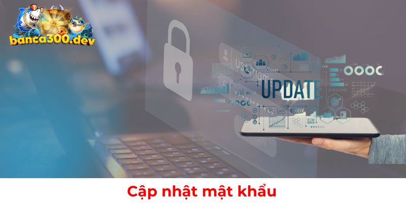 Cập nhật mật khẩu